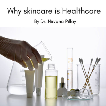 Why is skincare healthcare? - Nirvana Natural Bliss Luxury Skincare