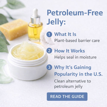 Petroleum-Free Jelly: What It Is, How It Works, and Why It’s Gaining Popularity in the U.S.