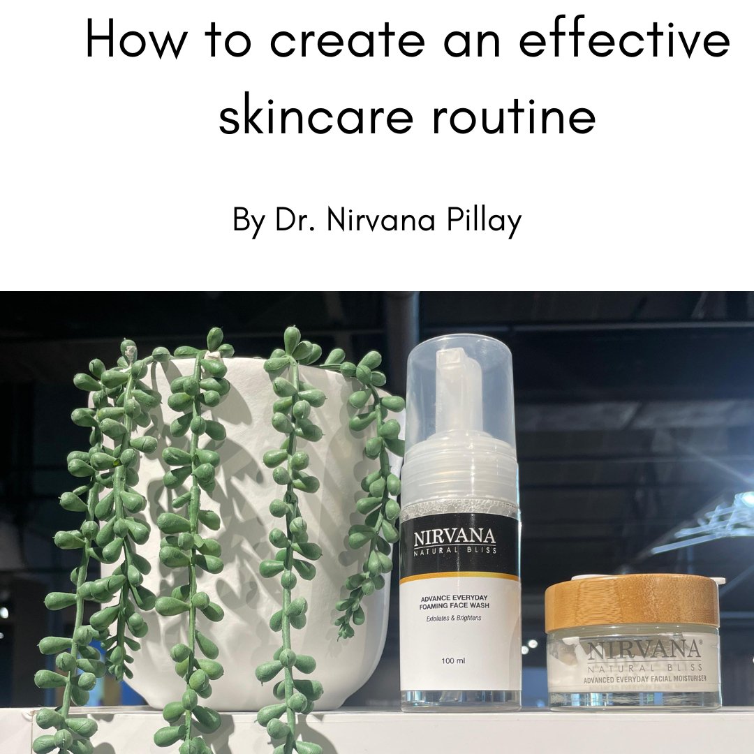 How to create an effective skincare routine? - Nirvana Natural Bliss Luxury Skincare                                                                                                                                                          